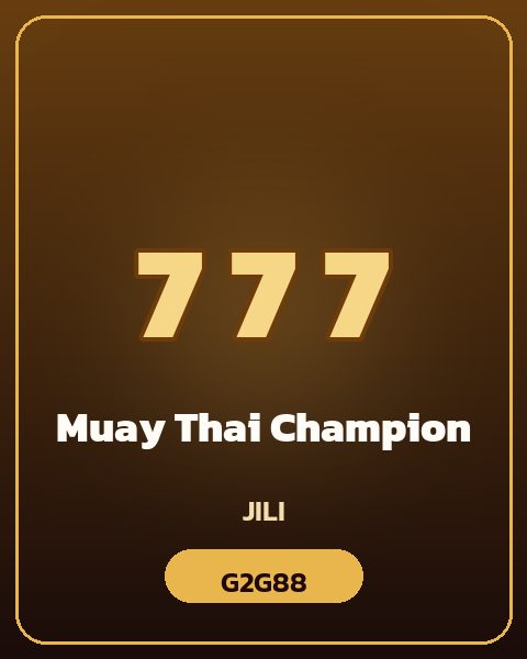 เกมสล็อต Muay Thai Champion บน G2G88